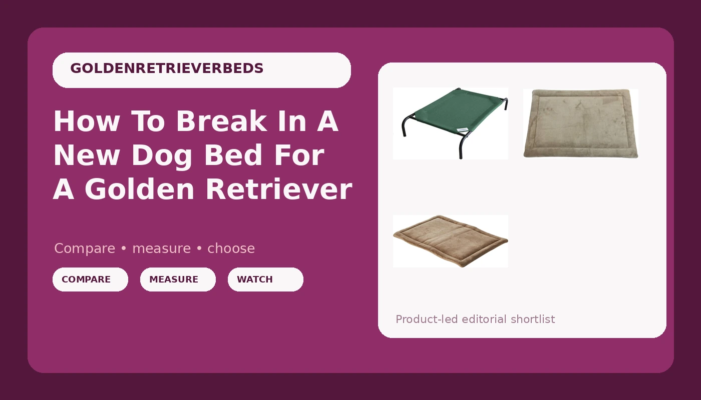 How To Break In A New Dog Bed For A Golden Retriever - GoldenRetrieverBeds review with measurements and honest opinion
